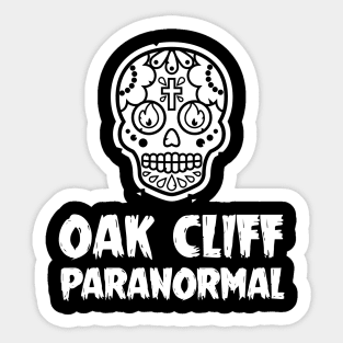 Oak Cliff Paranormal Logo Black and White Sticker